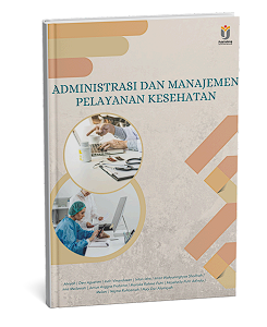 Administrasi Dan Manajemen Pelayanan Kesehatan