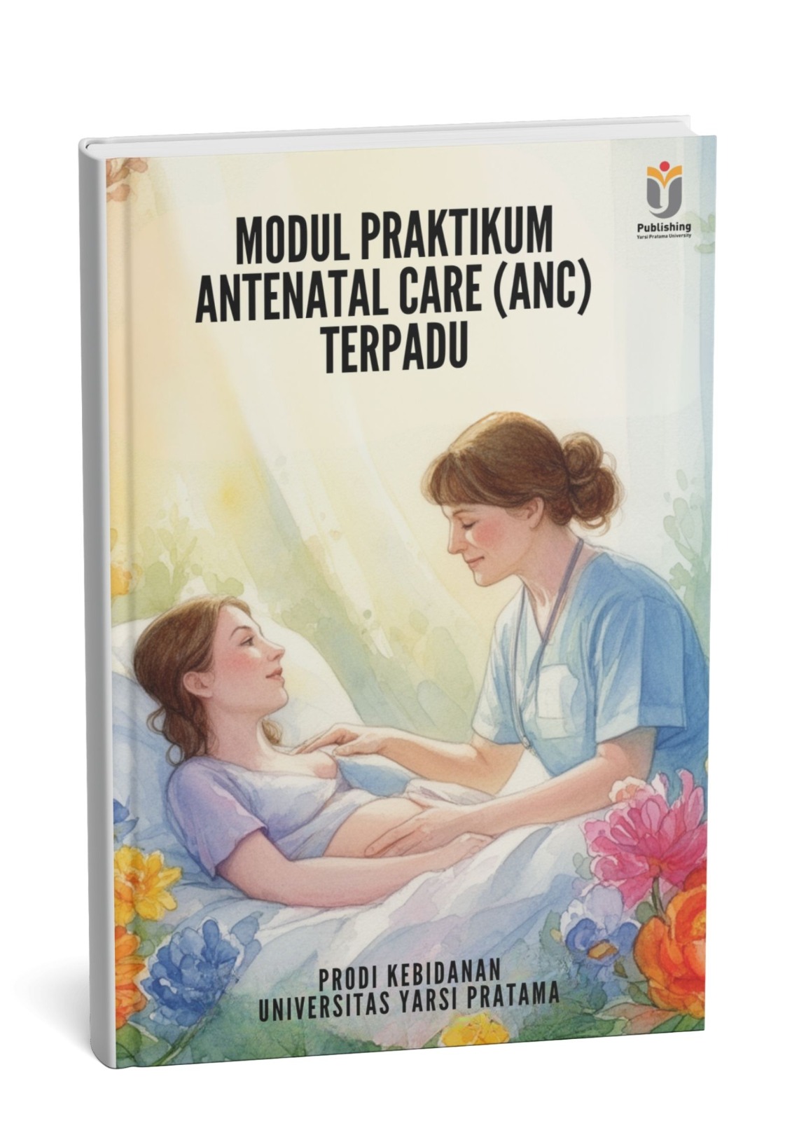 Modul Praktikum Antenatal Care (ANC) Terpadu