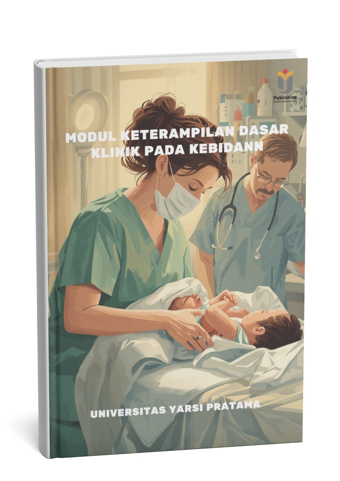 Modul Keterampilan Dasar Klinik Pada Kebidanan